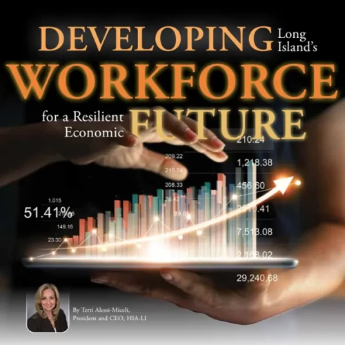 Developing Long Island’s Workforce for a Resilient Economic Future